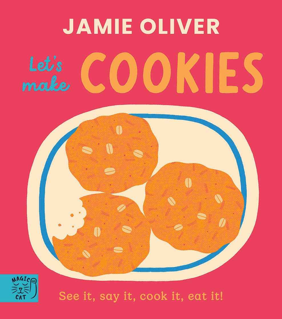 Jamie Oliver: Let's Make Cookies - See it, say it, cook it, eat it! (Board Book)
