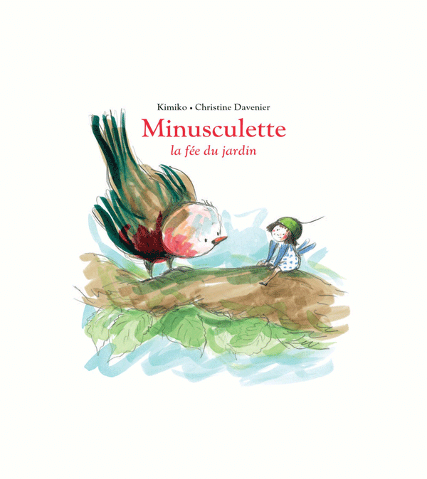 French Book - Minusculette La Fee du Jardin by Kimoko & Christine Davenier