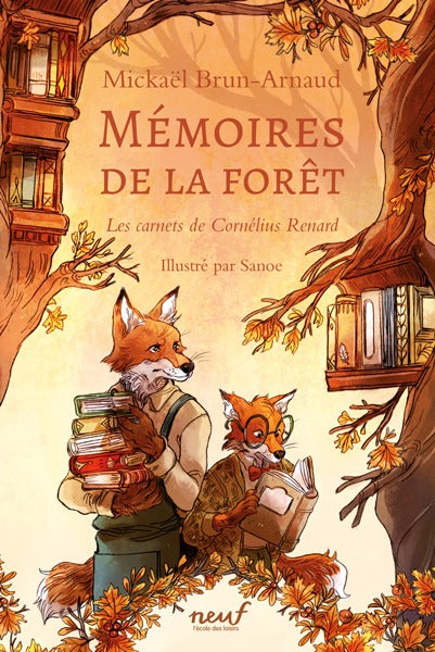 French Book Mémoires de la Forêt Les Carnets de Cornélius Renard Book 2 by Mickael Brun-Arnaud (Copy)