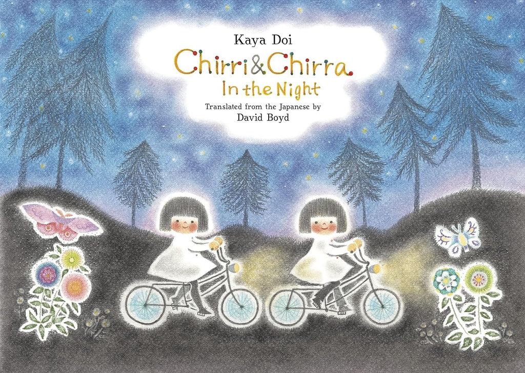 Chirri & Chirra in the Night by Kaya Doi