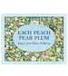Each Peach Pear Plum by Allan Ahlberg