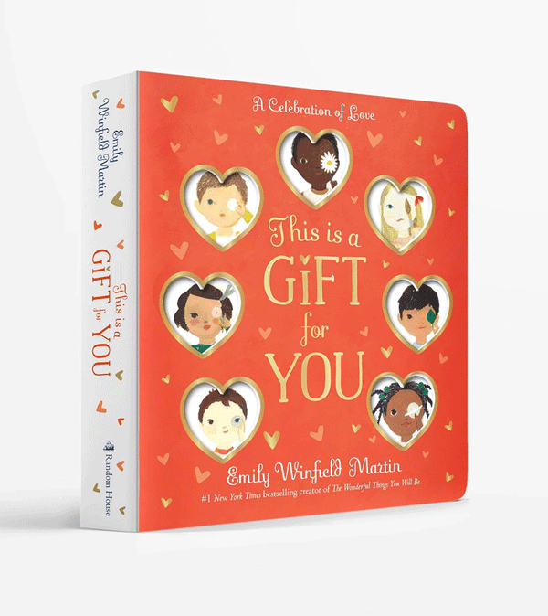 This is a Gift for You Board Book by Emily Winfield Martin