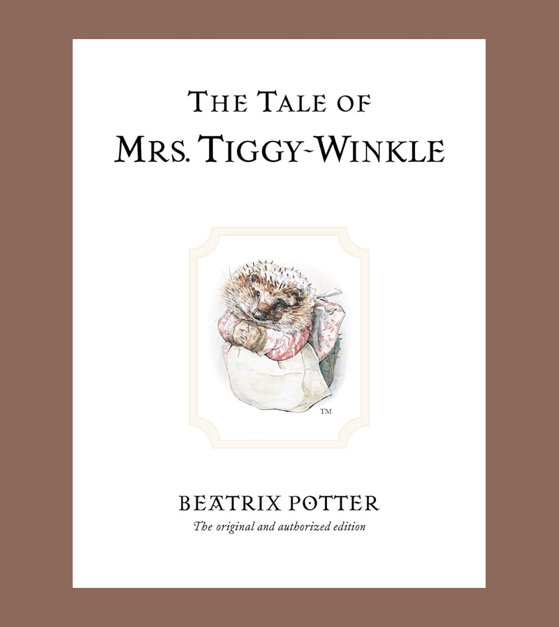 The Tale of Mrs Tiggy Winkle by Beatrix Potter