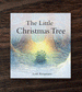 The Little Christmas Tree by Loek Koopmans