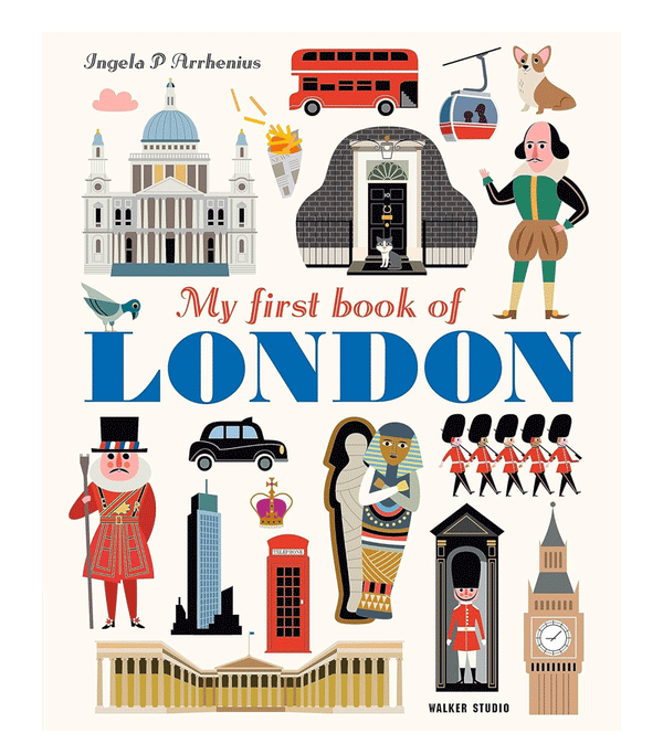 My First Book of London by Ingela P Arrhenius PB