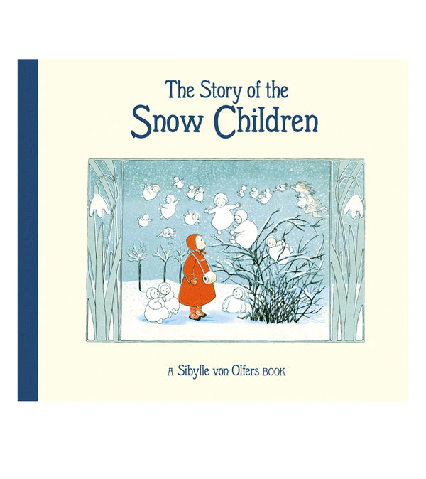 Story of the Snow Children by Sibylle von Olfers