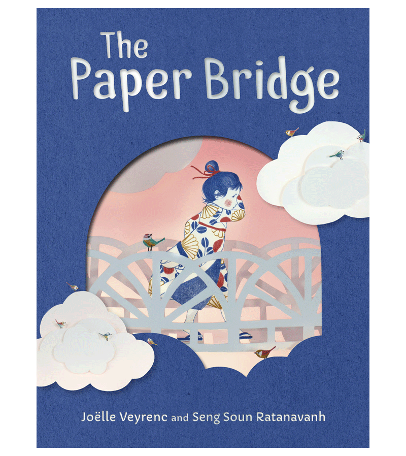 The Paper Bridge by Seng Soun Ratanavanh & Joëlle Veyrenc