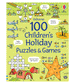 100 Children's Puzzles and Games: Holiday by Phillip Clarke