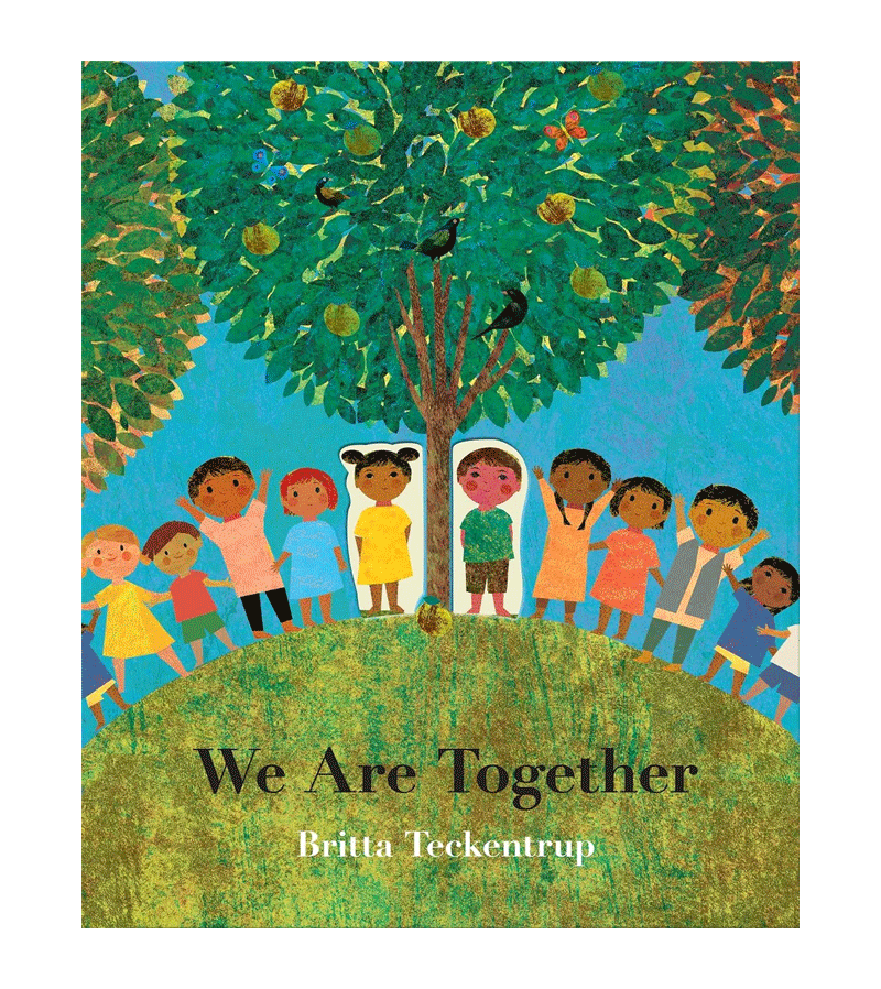 We Are Together Board Book by Britta Teckentrup