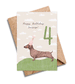 Age 4 Sausage Dog Birthday Card by Ilana Ewing Designs