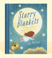 Starry Blankets Poems For Bedtime by Ryan G van Cleave & Sejung Kim