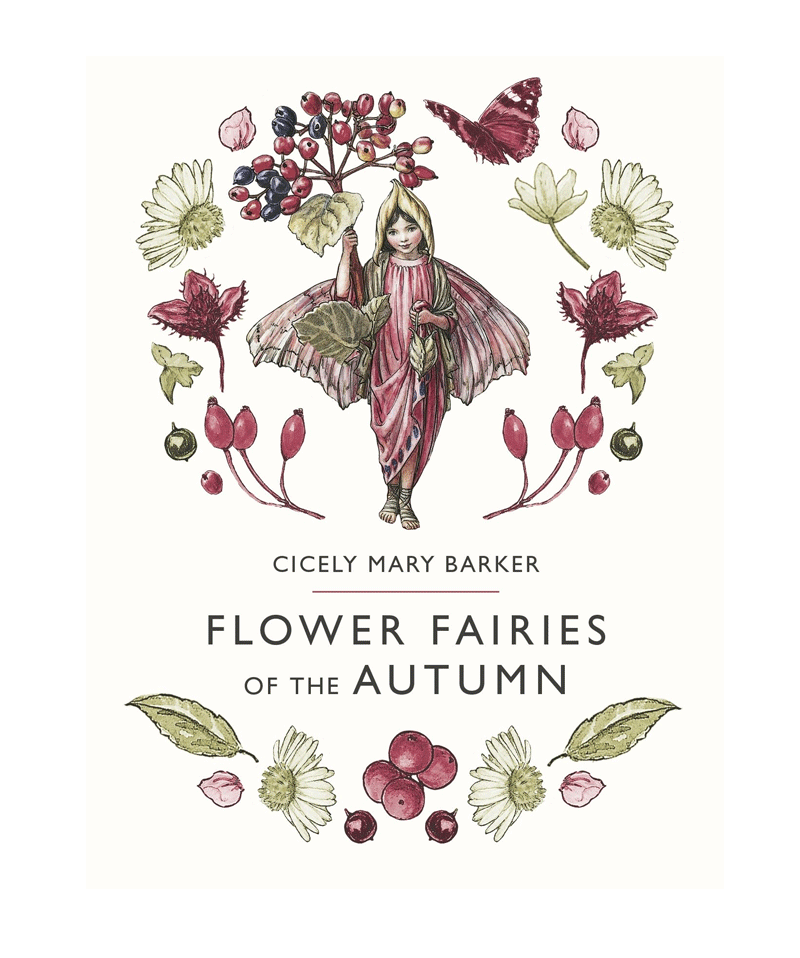 Flower Fairies of the Autumn by Cicely Mary Barker