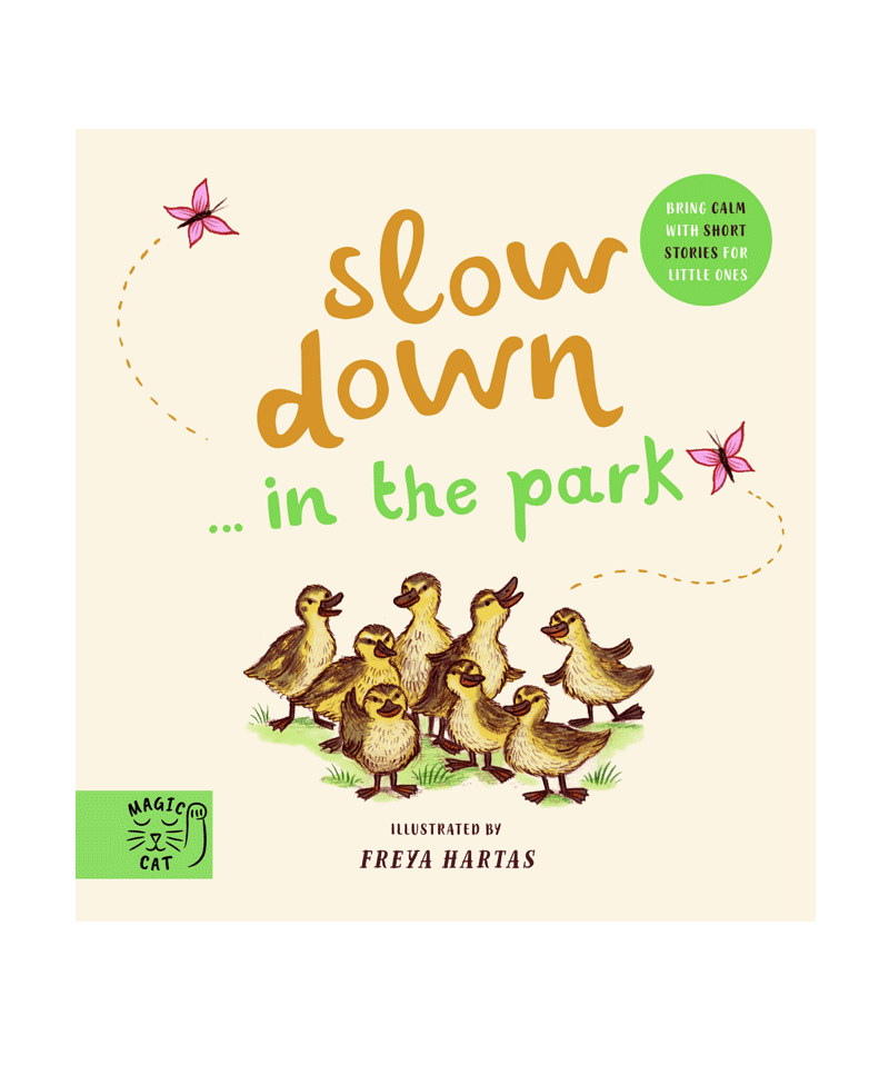 Slow Down… Discover Nature in the Park by Freya Hartas - Niddle Noddle