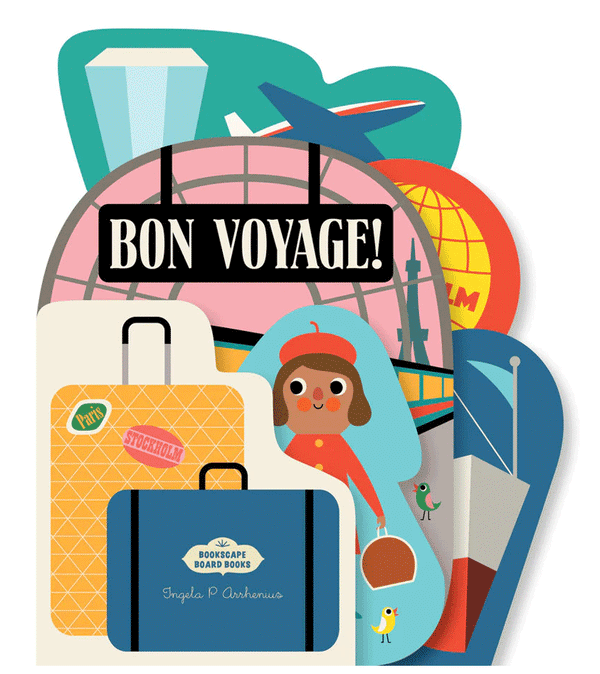 Bon Voyage! by Ingela P Arrhenius