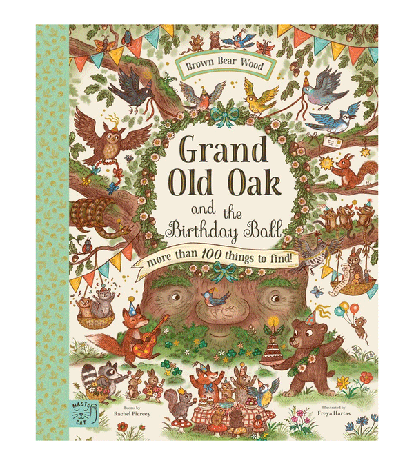 Grand Old Oak and the Birthday Ball: More Than 100 Things to Find by Freya Hartas