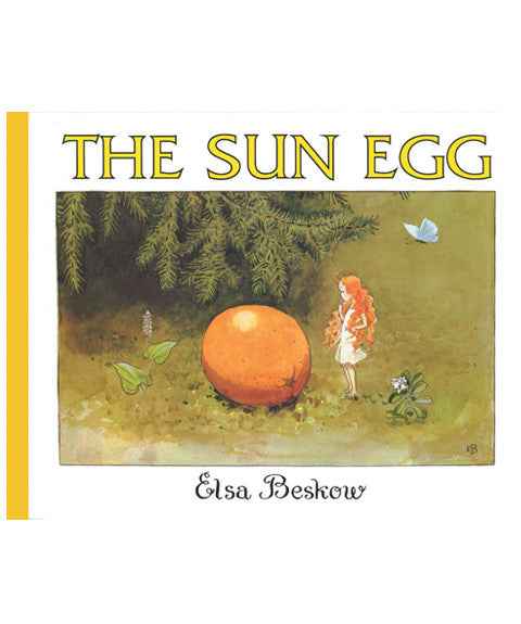 The Sun Egg by Elsa Beskow