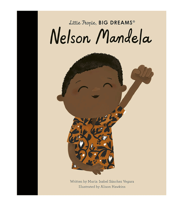 Little People, BIG DREAMS Nelson Mandela by Maria Isabel Sanchez Vegara