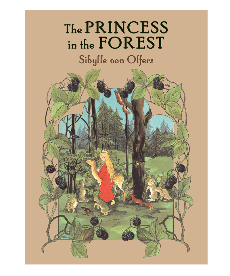 The Princess in the Forest by Sybille von Olfers