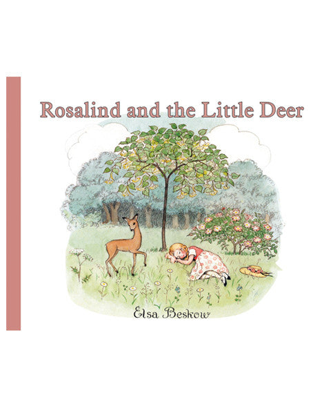 Rosalind and the Little Deer by Elsa Beskow