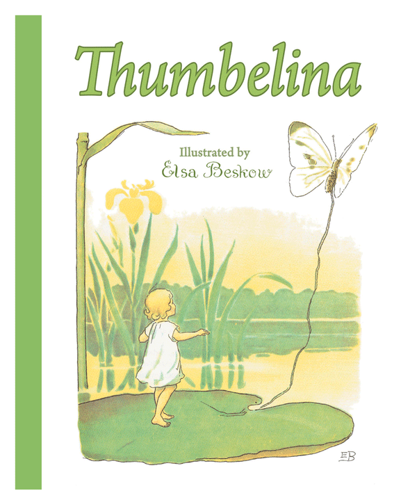 Thumbelina by H.C. Andersen with Illustrations by Elsa Beskow